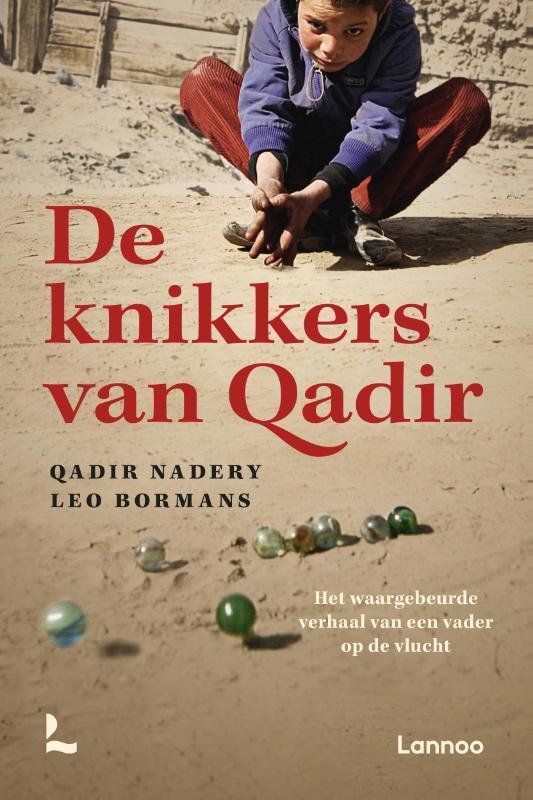 De knikkers van Qadir 9789401469661 Qadir Nadery, Boeken, Literatuur, Zo goed als nieuw, Verzenden