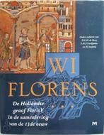 WI Florens - De Hollandse graaf Floris V in de samenleving, Verzenden, Nieuw