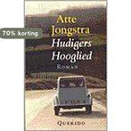 Hudigers Hooglied 9789021469010 A. Jongstra, Verzenden, Gelezen, A. Jongstra