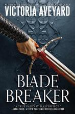 Blade Breaker 9780063259973 Victoria Aveyard, Verzenden, Zo goed als nieuw, Victoria Aveyard