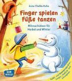9783769822496 Finger spielen, Fusse tanzen | Tweedehands, Boeken, Verzenden, Zo goed als nieuw, Anna Thekla Ruhe