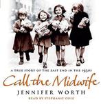 Call The Midwife: A True Story Of The East End In The 1950s,, Boeken, Gelezen, Jennifer Worth, Verzenden