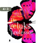 De geluksprofessor 9789022572368 Patrick van Hees, Boeken, Verzenden, Gelezen, Patrick van Hees