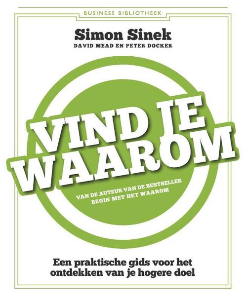 Vind je waarom / Business bibliotheek 9789047010005, Boeken, Economie, Management en Marketing, Zo goed als nieuw, Verzenden