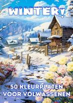 Kleurplaten Volwassenen - Winter! 9789403728582, Verzenden, Gelezen, Kleuren Voor Volwassenen