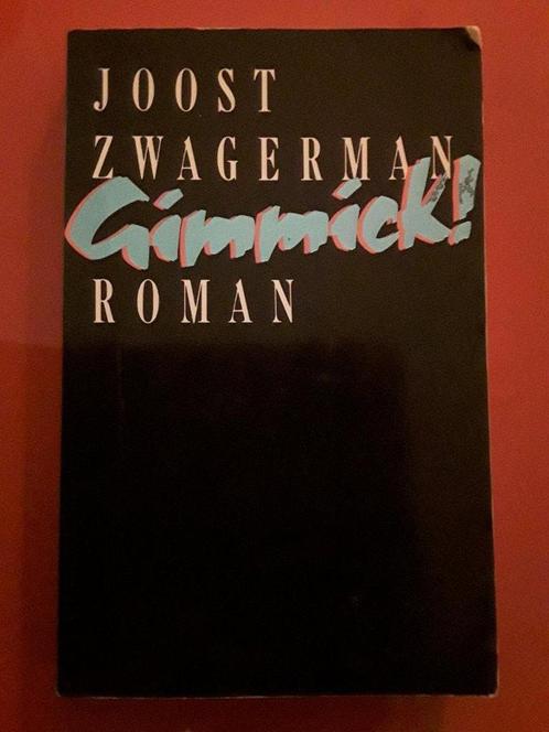 Gimmick! 9789029561556 Joost Zwagerman, Boeken, Romans, Gelezen, Verzenden
