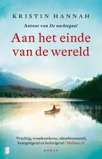 Aan het einde van de wereld 9789022588499 Kristin Hannah, Boeken, Verzenden, Gelezen, Kristin Hannah