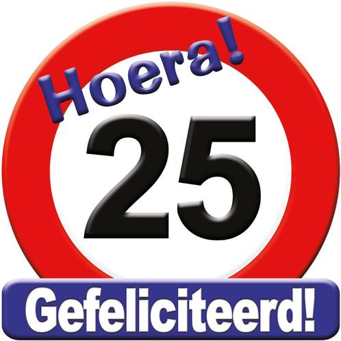 Deurbord 25 Jaar Verkeersbord 50cm, Hobby en Vrije tijd, Feestartikelen, Nieuw, Verzenden