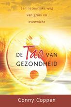 De tao van gezondheid 9789020207446 Conny Coppen, Verzenden, Gelezen, Conny Coppen