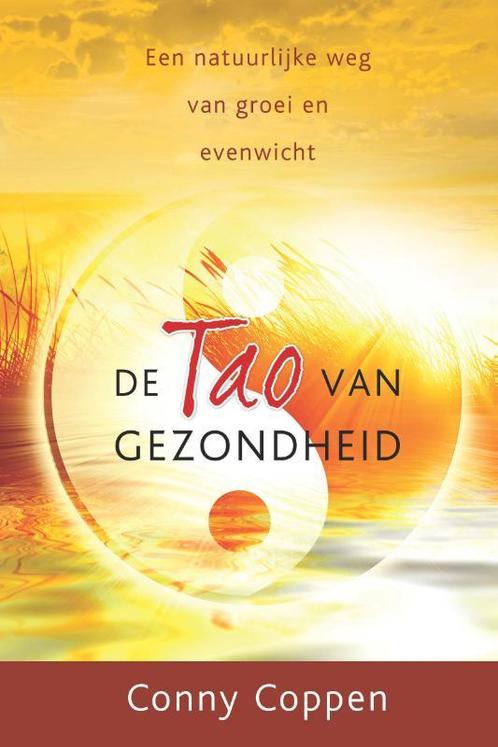 De tao van gezondheid 9789020207446 Conny Coppen, Boeken, Gezondheid, Dieet en Voeding, Gelezen, Verzenden