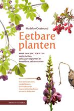 9789050119696 Eetbare planten Madelon Oostwoud, Boeken, Verzenden, Nieuw, Madelon Oostwoud