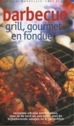 Barbecue Grill Gourmet En Fondue 9789066112971, Gelezen, Verzenden, Irene van Blommestein