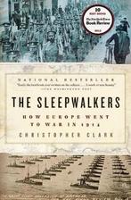 9780061146664 The Sleepwalkers: How Europe Went to War in..., Nieuw, Christopher Clark, Verzenden