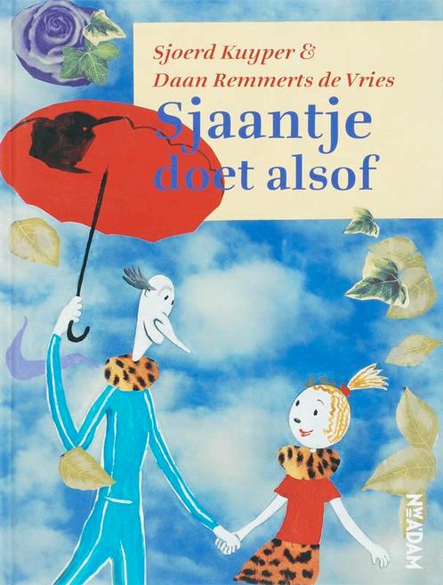 Sjaantje doet alsof 9789046802489 Sjoerd Kuyper, Boeken, Prentenboeken en Plaatjesalbums, Zo goed als nieuw, Verzenden