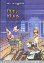 Sterrenstof - Prins Kluns 9789043703598, Boeken, Kinderboeken | Jeugd | onder 10 jaar, Gelezen, Reina Ten Bruggenkate, Verzenden