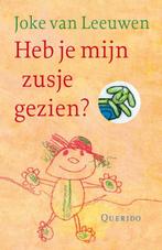 Heb je mijn zusje gezien? 9789045103402 Joke van Leeuwen, Verzenden, Zo goed als nieuw, Joke van Leeuwen