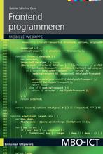 MBO ICT   Frontend programmeren 9789057523311, Boeken, Informatica en Computer, Zo goed als nieuw, Verzenden