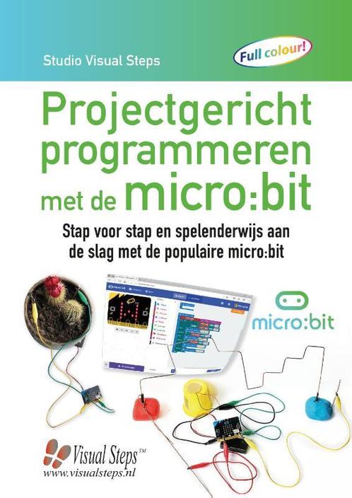 Projectgericht programmeren met de micro:bit 9789059056640, Boeken, Informatica en Computer, Zo goed als nieuw, Verzenden