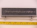 EisenbahnSchild Oberbahnhofsvorsteher (Spoorwegen 1:1), Verzamelen, Spoorwegen en Tramwegen, Ophalen of Verzenden, Gebruikt, Overige typen