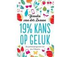Boek 19% kans op geluk 9789044352436, Verzenden, Zo goed als nieuw