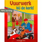 Vuurwerk Bij De Kerk! 9789055516186 Ditteke Den Haan, Boeken, Kinderboeken | Kleuters, Verzenden, Gelezen, Ditteke Den Haan