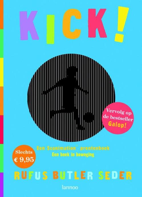 Kick! 9789020983890 Rufus Butler Seder, Boeken, Kinderboeken | Baby's en Peuters, Zo goed als nieuw, Verzenden