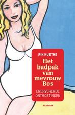 Het badpak van mevrouw Bos 9789463480093 Rik Kuethe, Verzenden, Zo goed als nieuw, Rik Kuethe