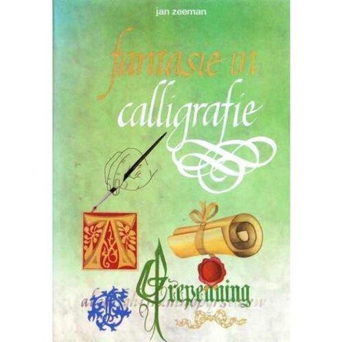 Fantasie in kalligrafie 9789060139530 Jan Zeeman, Boeken, Kunst en Cultuur | Beeldend, Gelezen, Verzenden