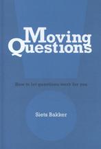 9789492331618 Moving Questions Siets Bakker, Boeken, Verzenden, Nieuw, Siets Bakker