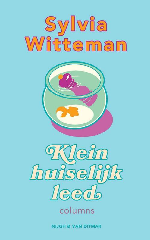Klein huiselijk leed (9789038814919, Sylvia Witteman), Boeken, Romans, Nieuw, Verzenden