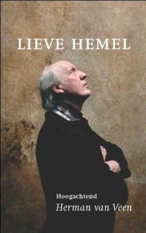 Lieve hemel 9789043505796 Herman van Veen, Boeken, Godsdienst en Theologie, Zo goed als nieuw, Verzenden