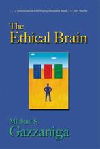 9781932594010 The Ethical Brain | Tweedehands, Boeken, Michael S. Gazzaniga, Zo goed als nieuw, Verzenden