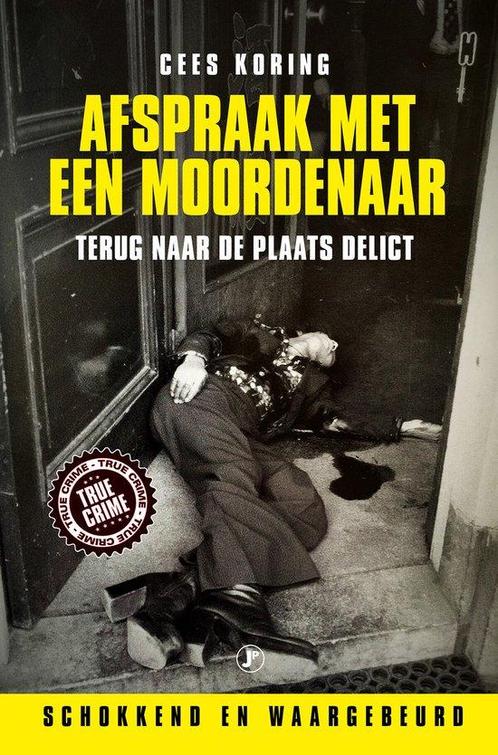 9789089753564 True Crime - Afspraak met een moordenaar, Boeken, Biografieën, Nieuw, Verzenden