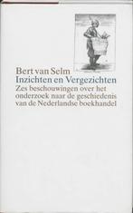 Inzichten en vergezichten 9789070386474 B. van Selm, Boeken, Gelezen, B. van Selm, H. van Goinga, Verzenden