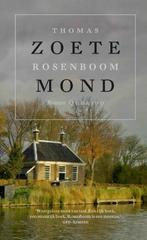 Zoete mond 9789021438924 Thomas Rosenboom, Verzenden, Gelezen, Thomas Rosenboom