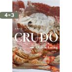 Crudo 9781509892839 Olivia Laing, Verzenden, Zo goed als nieuw, Olivia Laing