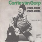 Singles - Corrie van Gorp - Jodela Hiti, Jodela Hita, Cd's en Dvd's, Vinyl | Nederlandstalig, Verzenden, Nieuw in verpakking