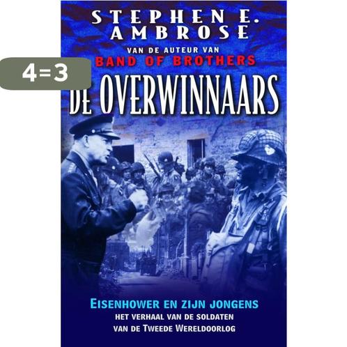 De Overwinnaars 9789089680853 Stephen E Ambrose, Boeken, Overige Boeken, Gelezen, Verzenden