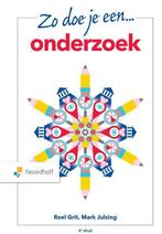 9789001747619 Zo doe je een onderzoek Roel Grit, Verzenden, Nieuw, Roel Grit