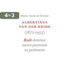 Albertinus Van Der Heide (1872-1953) 9789043506465, Boeken, Verzenden, Zo goed als nieuw, Marie-Anne de Harder