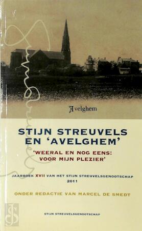 Stijn Streuvels en Avelghem. Weeral en nog eens: voor mijn, Boeken, Taal | Overige Talen, Verzenden