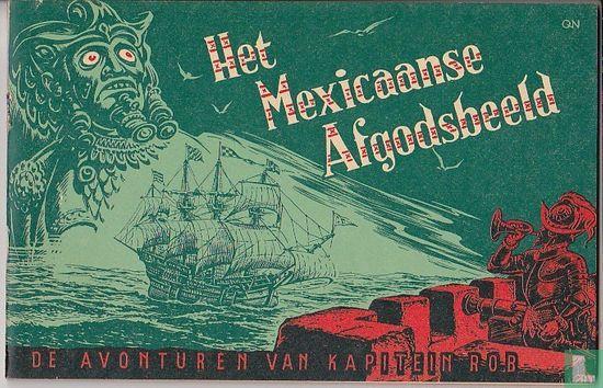 Kapitein Rob - Het Mexicaanse afgodsbeeld - 1949, Boeken, Stripboeken, Zo goed als nieuw, Eén stripboek, Verzenden