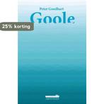Goole 9789072247636 Peter Goedhart, Verzenden, Gelezen, Peter Goedhart