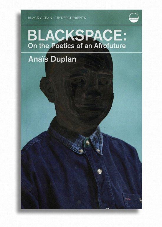 Undercurrents- Blackspace 9781939568328 Anas Duplan, Boeken, Taal | Engels, Zo goed als nieuw, Verzenden