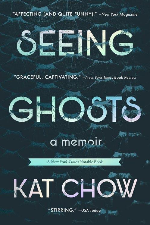 9781538716335 Seeing Ghosts Kat Chow, Boeken, Studieboeken en Cursussen, Nieuw, Verzenden