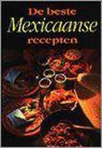 9789055132584 Beste mexicaanse recepten | Tweedehands, Boeken, Kookboeken, Gelezen, Fokkelien Dijkstra, Verzenden