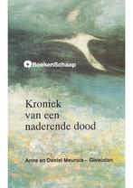 Kroniek van een naderende dood Anne en Daniel Meurois-Givaud, Boeken, Verzenden, Nieuw