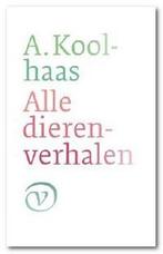 Alle dierenverhalen 9789028241138 A. Koolhaas, Verzenden, Gelezen, A. Koolhaas