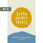 Leven zonder stress 9789043921633 Patrick Kicken, Verzenden, Zo goed als nieuw, Patrick Kicken