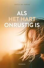 Als het hart onrustig is 9789083117317 Joyce de Jongh, Boeken, Literatuur, Verzenden, Zo goed als nieuw, Joyce de Jongh